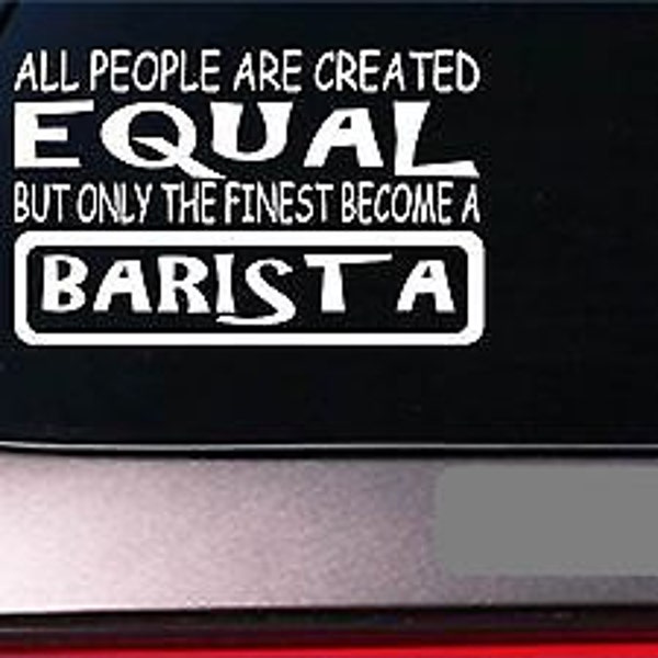 Barista Equal Sticker *G602* 8" Viny Coffee Beans Cups Latte Cappoccino Brew