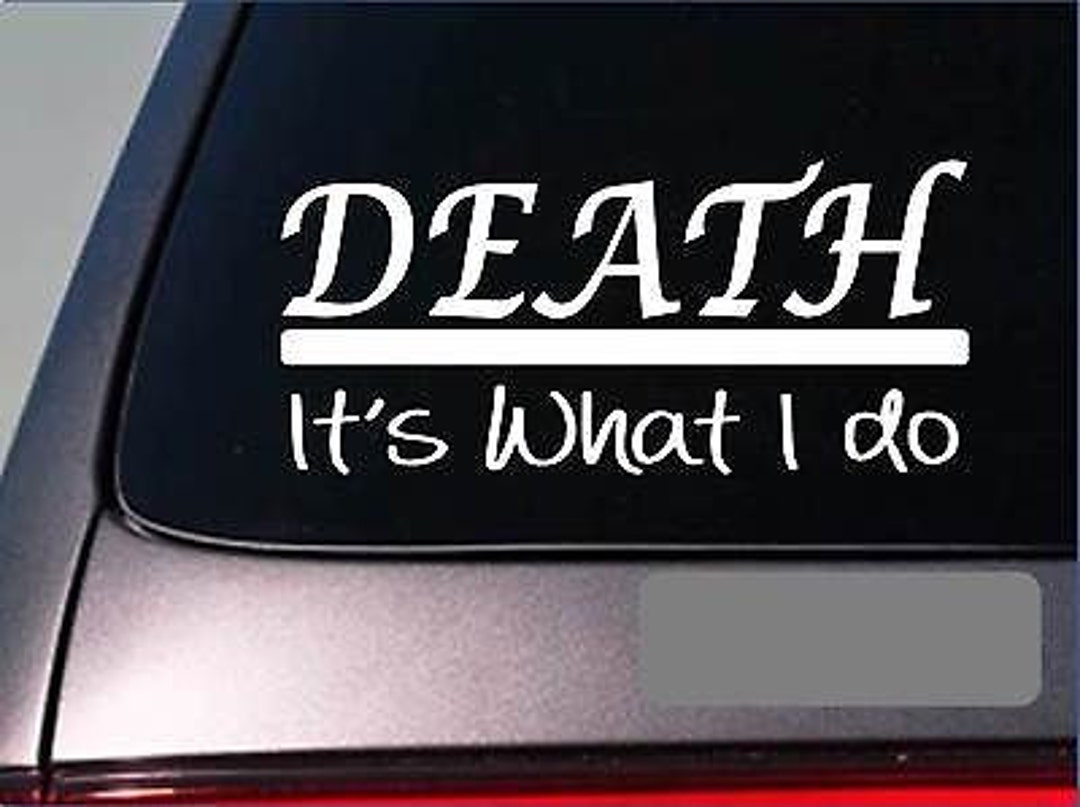Death Sticker Decal *E322* Death Mortician Embalming Funeral Casket ...