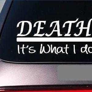 Death Sticker Decal *E322* Death Mortician Embalming Funeral Casket Parlor Love