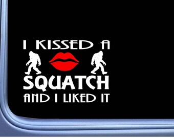 Squatch Kissed L937 8" Bigfoot sasquatch window decal sticker
