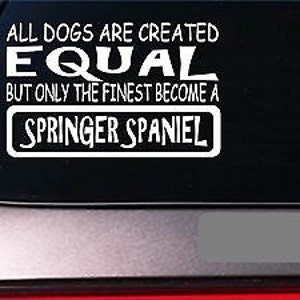 Springer Spaniel Equal Sticker *G747* 8" Vinyl Dog Training Toys Grooming