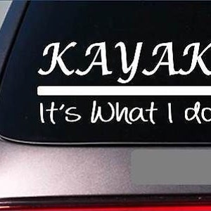 Kayak Sticker Decal *E274* Kayaking Oar Boat Trailer Kayaker Bikini Water Oars