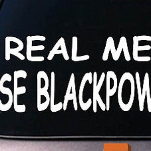 Real Men Use Black Powder 6&quot; Sticker Deer Hunting Powder Horn Black Powder