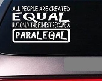 Paralegal Equal Sticker *G705* 8" Vinyl Lawyer Lawschool Courtroom Jury Judge