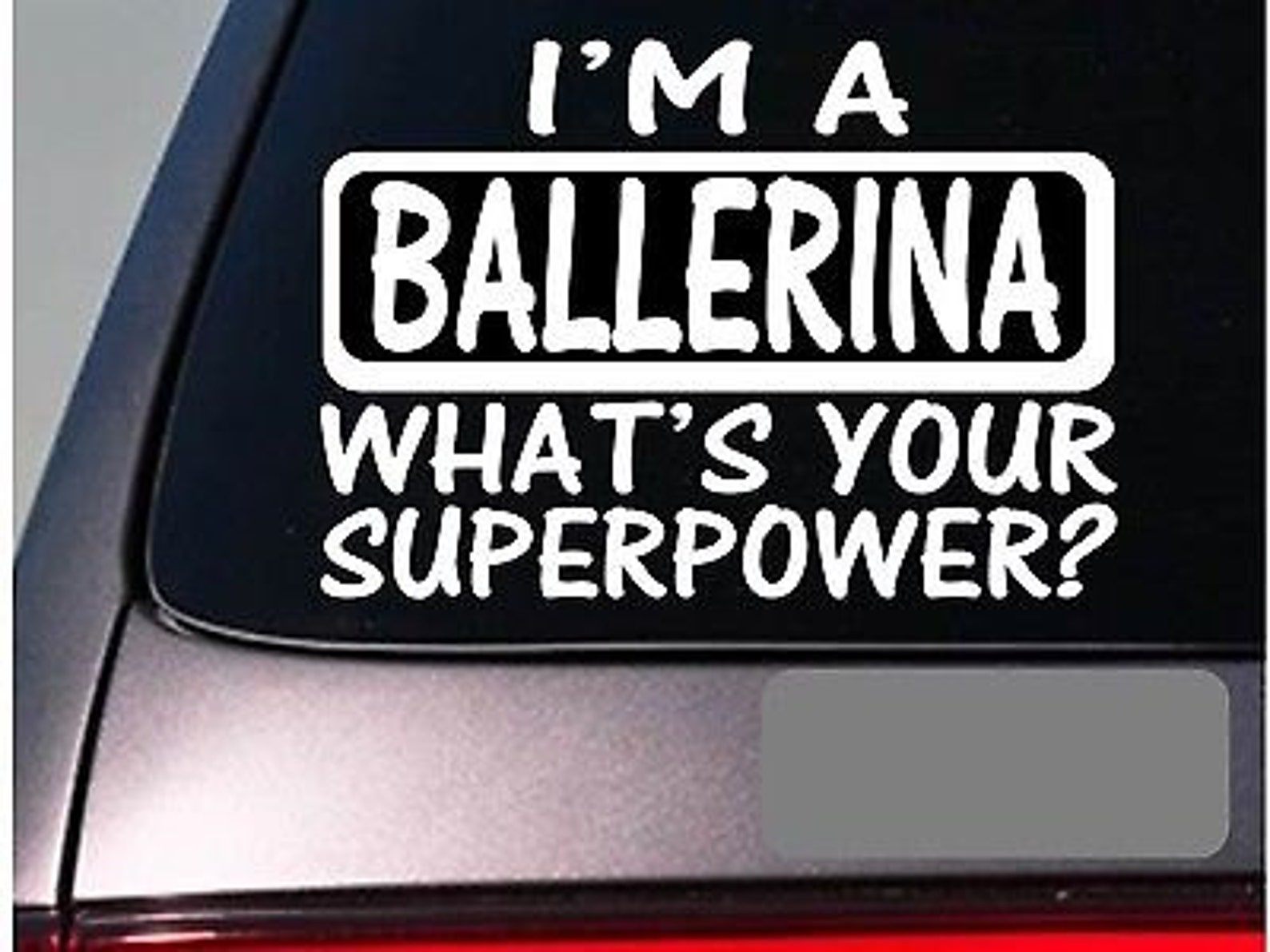 i'm a ballerina dancing school ballet shoes sticker decal *e134*