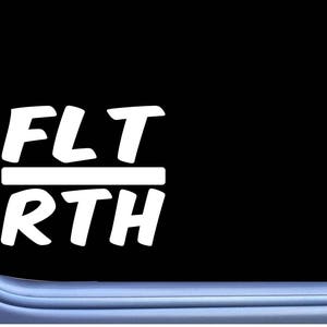 FLT RTH L987 6&quot; Sticker flat earth decal day earth conservation