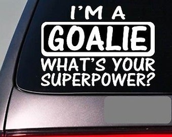I'M A Goalie Sticker Decal *E159* Soccer Hockey