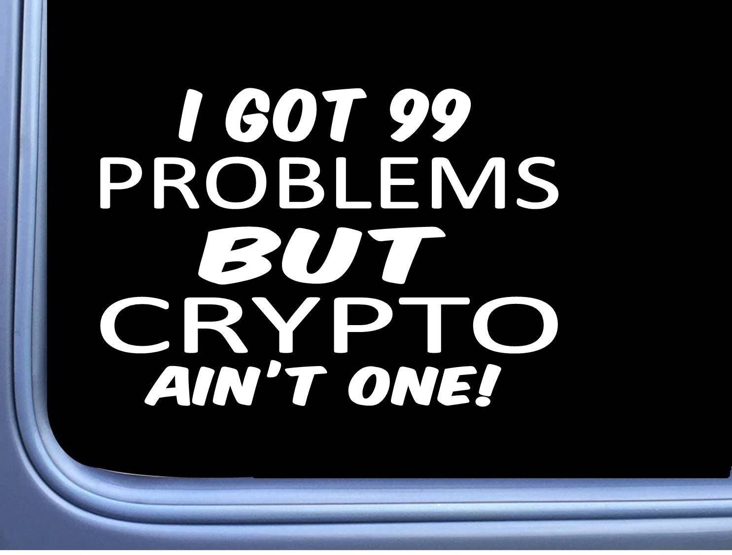 Crypto Decal 99 Problems M005 8