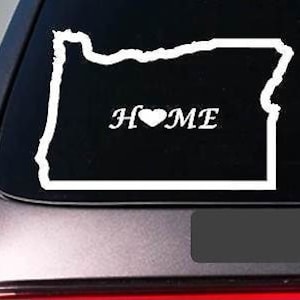 Oregon Home 6" Sticker *E693* State Outline Home Map Decal Vinyl