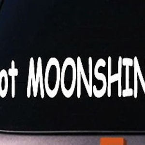 Got Moonshine Decal Sticker 6&quot;