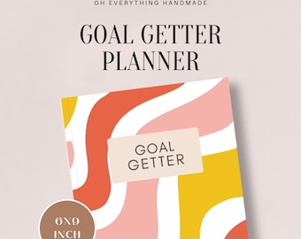 Goal Getter Planner: 6-Month Undated All-in-One Organizer for Entrepreneurs