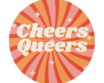 Cheers Queers Vinyl Waterproof Queer Gay Pride LGBTQ Sticker