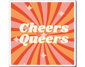 Cheers Queers Magnet