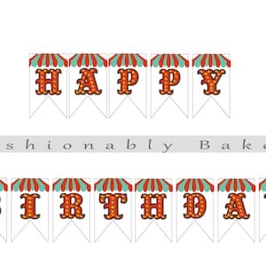 May include: A decorative banner spelling HAPPY BIRTHDAY with individual white pennants featuring a red and teal striped awning design at the top. Each letter is orange with a teal polka dot pattern. The text Fashionably Baked is centered.