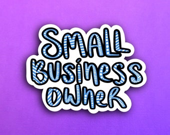 Blue Small Business Owner Sticker (WATERPROOF)