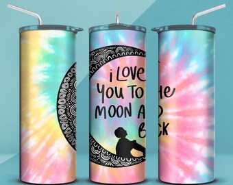 Love you to the moon and back Tumbler 20oz