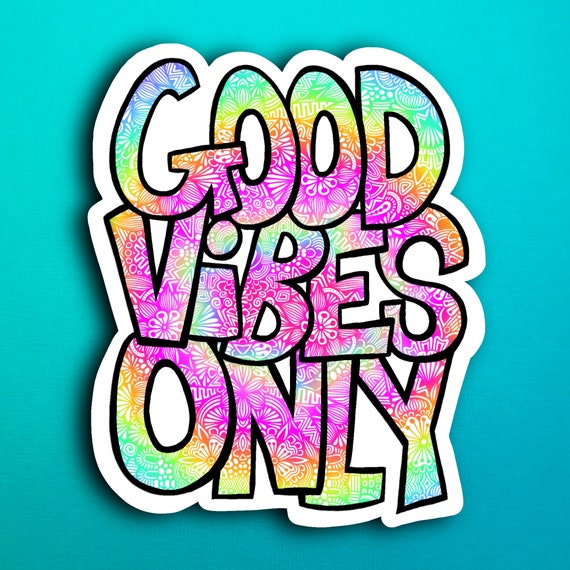 Good Vibes Only Sticker WATERDICHT