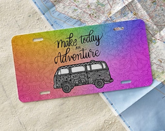 Make Today an Adventure Front License Plate