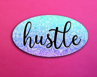 Hustle Sticker (WATERPROOF)