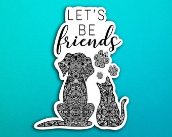 Let's be friends Sticker (WATERPROOF)