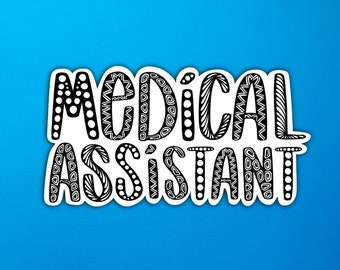 Medical Assistant Sticker (WATERPROOF)