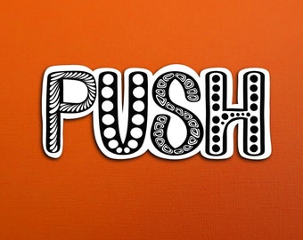 Push Sticker (WATERPROOF)
