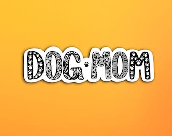 Dog Mom Sticker (WATERPROOF)