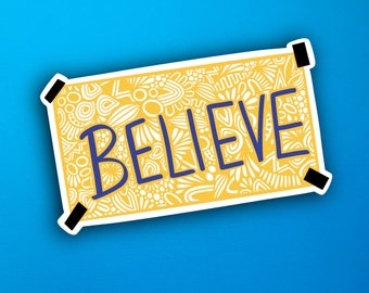 Believe Sticker (WATERPROOF)