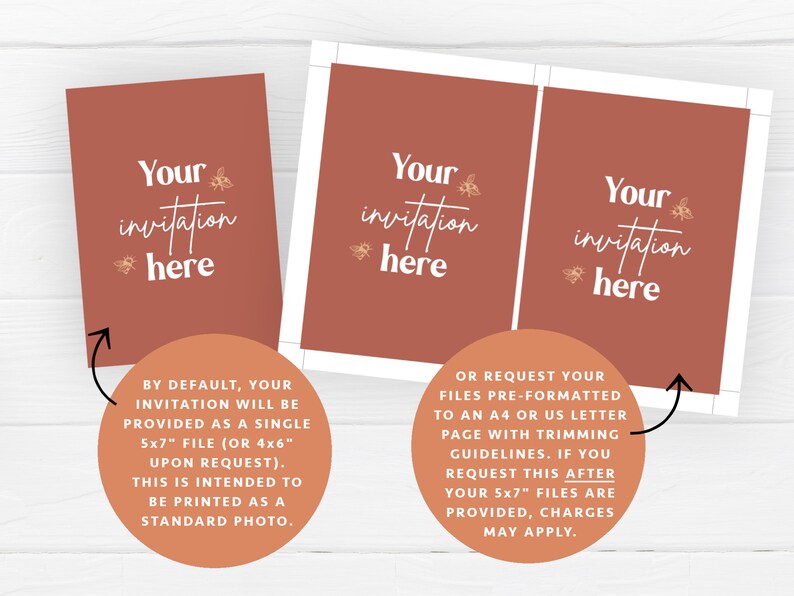 May include: Two 5x7 inch printable invitation templates with a rustic orange background and the text "Your invitation here" in white with a bee graphic. The text below the templates explains that the invitation can be printed as a single 5x7 inch file or as two 4x6 inch files.