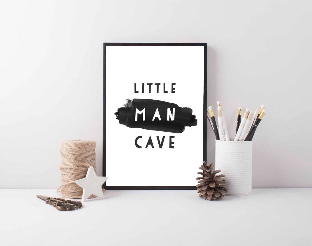Little Man Cave, PRINTABLE, Monochrome Boy's Nursery Print, Boy's ...