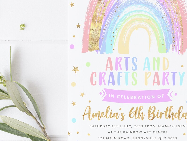 May include: A colorful rainbow with gold glitter and stars on a white background. The text "ARTS AND CRAFTS PARTY" is written in rainbow colors. The text "IN CELEBRATION OF" is written in purple. The text "Amelia's 6th Birthday" is written in gold. The text "SATURDAY 18TH JULY, 2023 FROM 10AM-12:30PM" is written in black. The text "AT THE RAINBOW ART CENTRE" is written in black. The text "123 MAIN ROAD, SUNNYVILLE QLD 3033" is written in black.