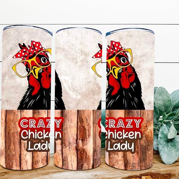 CRAZY CHICKEN LADY | png | Sublimation Design | 20oz Skinny Tumbler | Digital Print | Chicken | Animal | Girly | Bird | Farm Fresh Eggs