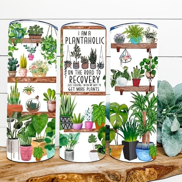 PLANTAHOLIC | Plant Recovery | Sublimation Design | 20oz Skinny Tumbler | Digital Print | Indoor Plants | Plant Obsessed | Monstera | Pothos