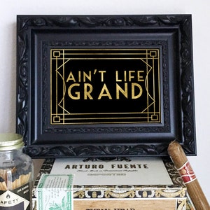 Ain&#39;t Life Grand Great Gatsby Sign - Roaring 20s Party, DIY Instant Download Typography Print