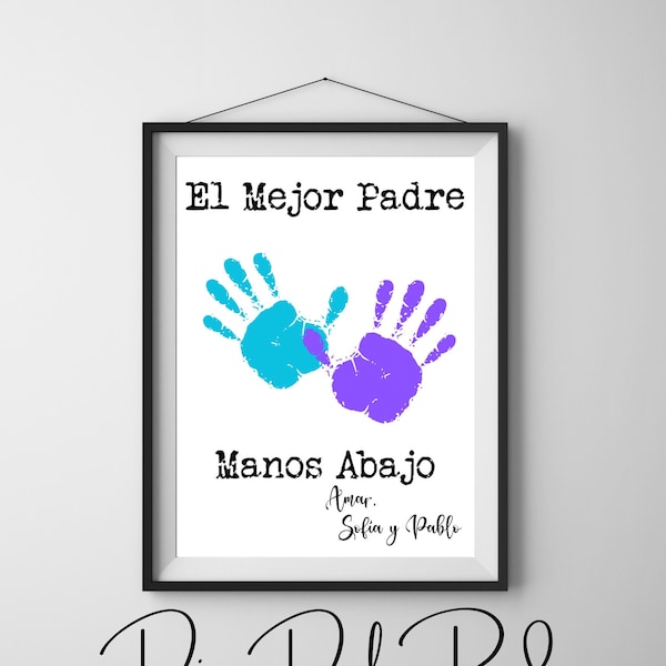 Huella de la mano del Día del Padre Español Feliz Día Del Padre Regalo de papá español Manualidad del Día del Padre de niños Manualidad del Día del Padre Papa Abuelo Tío Signo de bricolaje