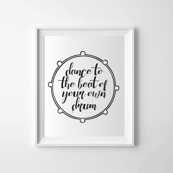 Dance to the Beat of Your Own Drum Etsy