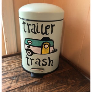 Trailer Trash Painted Trash Can Trailer Trash Painted Trash Can Camper ...