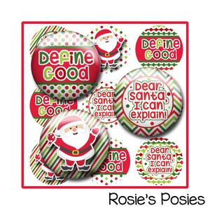 Christmas Bottle Cap Image Sheet, Dear Santa I can Explain, Define Good image 1