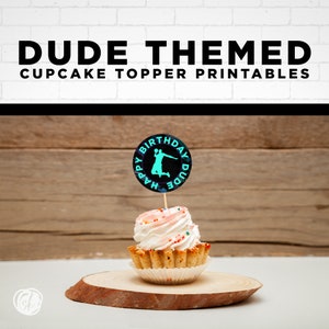 Dude Cupcake Topper Printables • Dude Party • Dude Theme • Perfect Printables • DIY Party Printables • Digital File