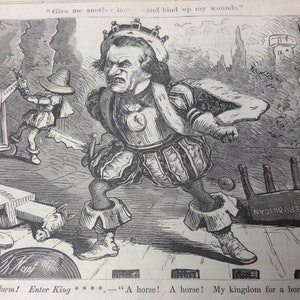 May include: A black and white illustration of a king in a crown and armor, with a distressed expression. He is holding a sword and standing on a wooden platform. The text "Give me another horse! And bind up my wounds." is written above the king. The text "Alarm! Enter King ****"A horse! A horse! My kingdom for a horse!" is written below the king.