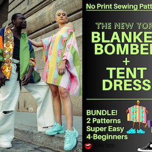 May include: Two people wearing colorful clothing, a blanket bomber jacket and a tent dress. The image includes the text "No Print Sewing Patterns", "The New York Blanket Bomber", "Tent Dress", "Bundle! 2 Patterns Super Easy 4-Beginners", and "Hi Huiry Design".