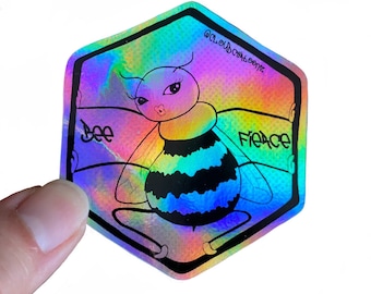 Bee Fierce Worker Honey Bee Decal Sticker | Holographic