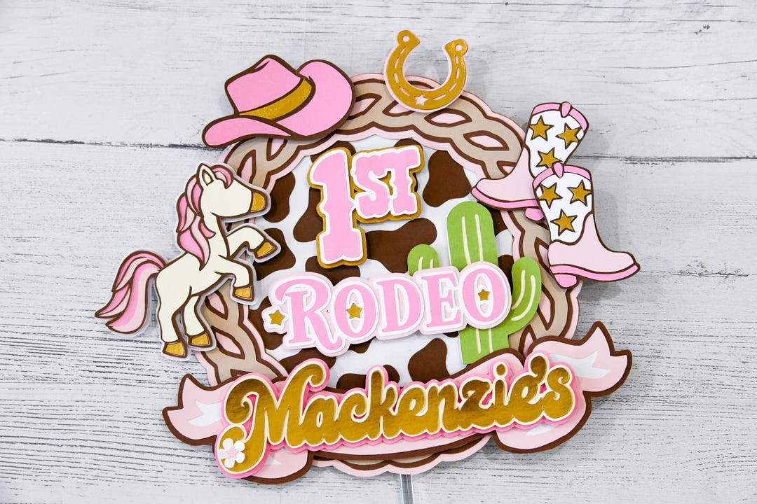 My First Rodeo Cake Topper | 1st Birthday | Western Theme - Etsy