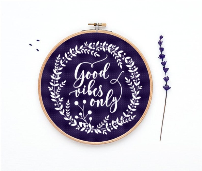 Good vibes only cross stitch pattern, counted chart, modern cross stitch pattern, cross stitch quotes, PDF PATTERN ONLY image 3