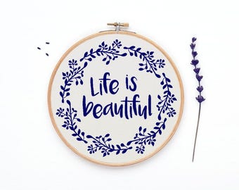 Life is beautiful cross stitch pattern, counted cross stitch, modern cross stitch, quote cross stitch,  instant download, PDF - PATTERN ONLY