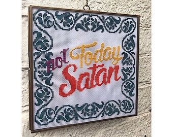 Not Today - Cross Stitch Pattern - Instant Download