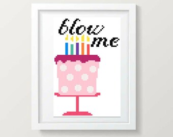 Blow Me Cake - Cross Stitch Pattern - Instant Download
