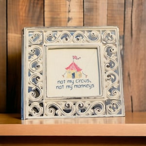 Cross Stitch Pattern &quot;Not My Circus, Not My Monkeys&quot;