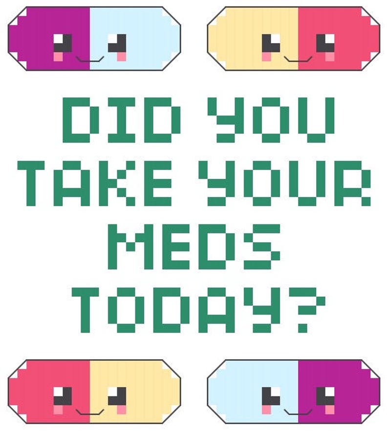 Take Your Meds Cross Stitch Pattern Instant Download - Etsy