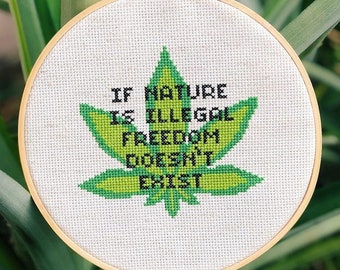 Legalize Nature - Cross Stitch Pattern - Instant Download